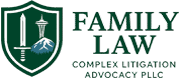Family Law Complex Litigation Advocacy PLLC