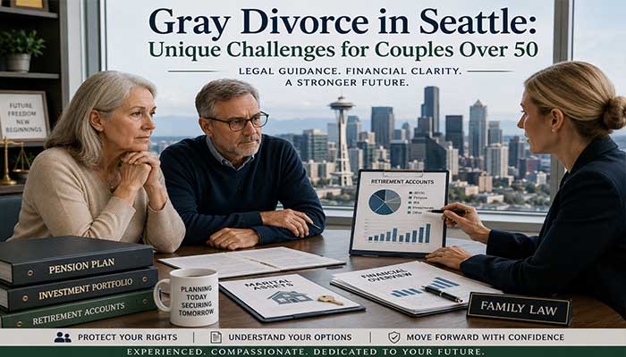 Gray Divorce in Seattle involving retirement assets and property division for couples over 50